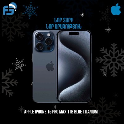Սմարթ հեռախոս APPLE IPHONE 15 PRO MAX 1TB (BLUE TITANIUM) MU7K3HX/A